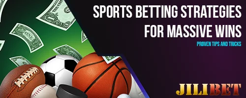 Sports Betting Strategies for Massive Wins: Proven Tips and Tricks